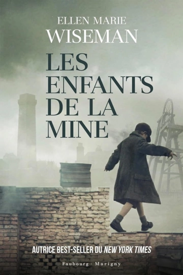 Les enfants de la mine  Ellen Marie Wiseman