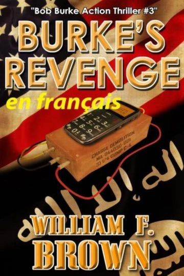 Bob Burke action thriller.T3.La vengeance de Burke