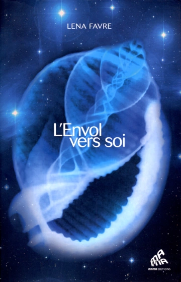 LENA FAVRE - L'ENVOL VERS SOI