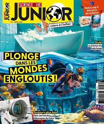 Science & Vie Junior - Avril 2025