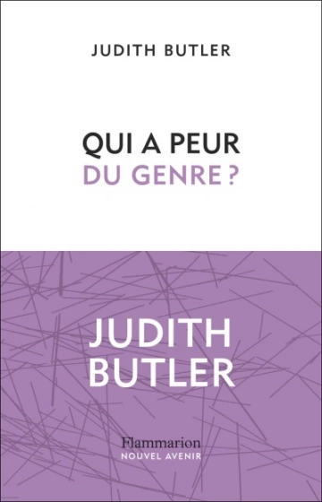 Qui a peur du genre ?  Judith Butler