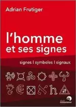 Adrian Frutiger – L’homme et ses signes