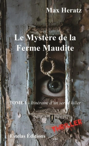 Le mystère de la ferme maudite  Max Heratz