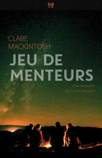 Jeu de menteurs  Clare Mackintosh