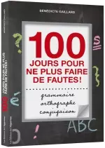 100 jours pour ne plus faire de fautes