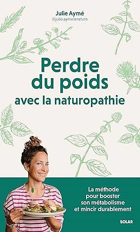 Perdre du poids avec la naturopathie