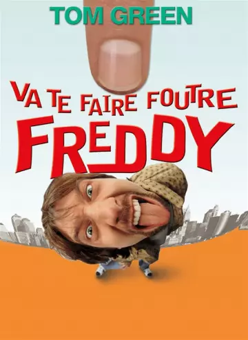 Va te faire foutre Freddy