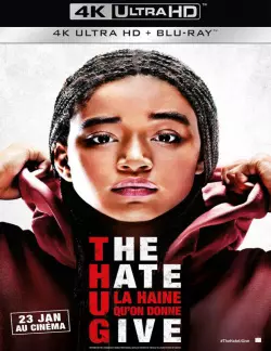 The Hate U Give – La Haine qu'on donne