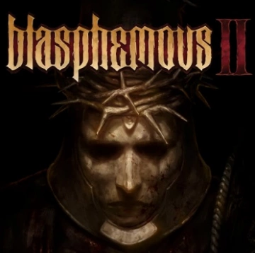 Blasphemous 2 v1.0.5.cs43681