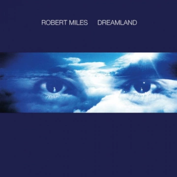 Flac Robert Miles - Dreamland