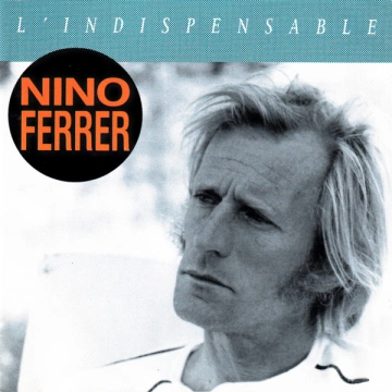 FLAC Nino Ferrer - L'Indispensable - 1991